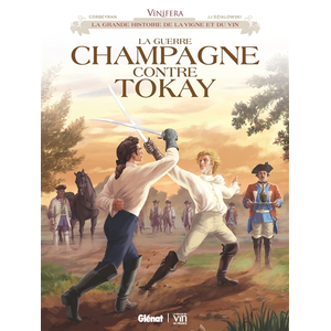 Glénat Vinifera - La Guerre Champagne contre Tokay pas cher