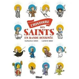 Glénat L'histoire Des Saints En Bande Dessinée