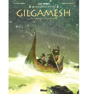 Glénat Gilgamesh 3/3 La Quete De L'immortalité pas cher