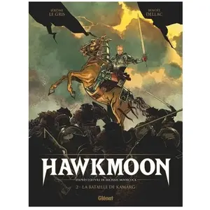 Glénat Hawkmoon - Tome 2 - La Bataille De Kamarg pas cher