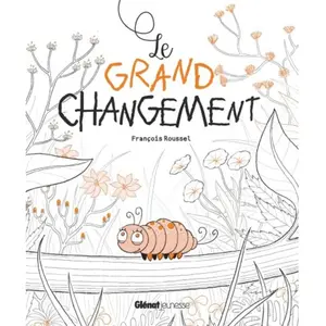 P'tit Glenat Le grand changement pas cher