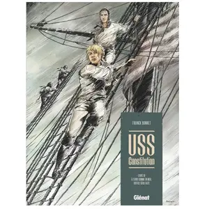 Glénat Uss Constitution Tome 3 - A Terre Comme En Mer, Justice Sera Faite pas cher
