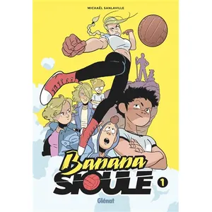 Glénat Banana Sioule - Tome 1 pas cher