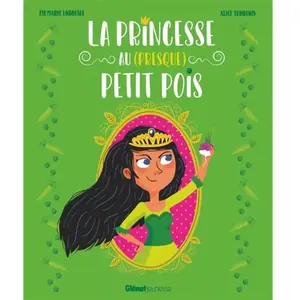 Glénat Jeunesse La Princesse au (presque) petit pois pas cher