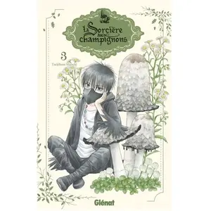 Comparateur de prix : Glénat Sorcière Aux Champignons (La) - Tome 3