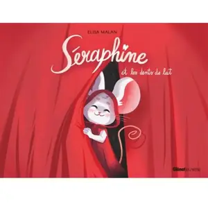 Glénat Jeunesse Séraphine et les dents de lait pas cher