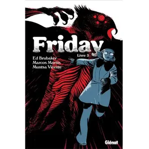 Glénat Friday Tome 3