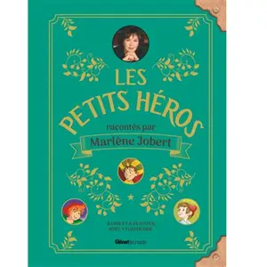 Glénat Jeunesse Les petits héros racontés par Marlène Jobert pas cher