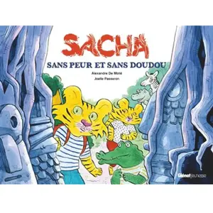 Glénat Jeunesse Sacha sans peur et sans doudou pas cher
