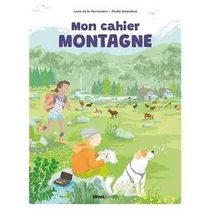 Glénat Jeunesse Mon cahier montagne pas cher
