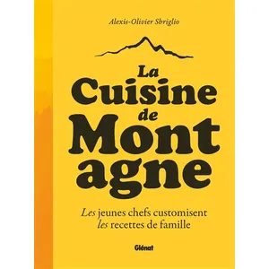 Glénat La cuisine de montagne pas cher