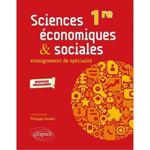 Ellipses Sciences Économiques Et Sociales 1re Enseignement De Spécialité pas cher
