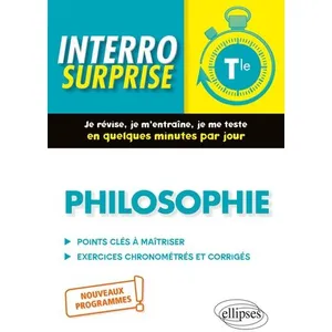 Ellipses Philosophie Tle - Points Clés À Maîtriser, Exercices Chronométrés Et Corrigés pas cher