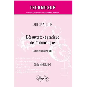 Ellipses Découverte Et Pratique De L?Automatique - Cours Et Applications pas cher