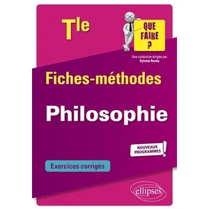Comparateur de prix : Ellipses Philosophie Tle - Fiches-Méthodes - Nouveaux Programmes