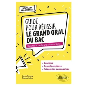 Comparateur de prix : Ellipses Guide Pour Réussir Le Grand Oral Du Bac