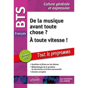 Ellipses BTS Français - Culture générale et expression - De la musique... pas cher