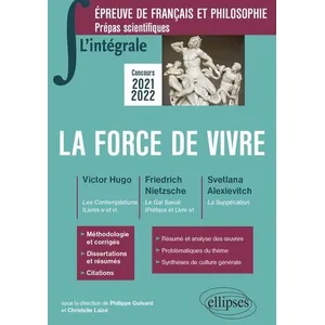 Ellipses L'intégrale sur la force de vivre. Victor Hugo, Les Contempla... pas cher