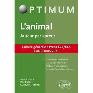 Ellipses L'animal - Auteur Par Auteur - Prépa Ece/Ecs pas cher
