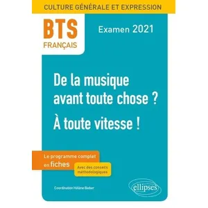 Ellipses BTS Français - Culture générale et expression - 1. De la musi... pas cher