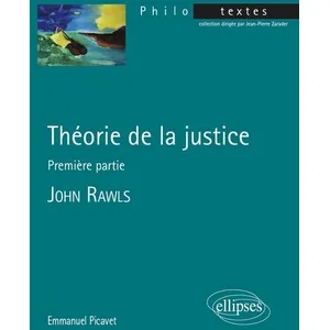 Ellipses Théorie De La Justice - Première Partie - John Rawls pas cher