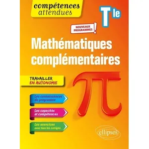 Comparateur de prix : Ellipses Mathématiques Complémentaires Tle