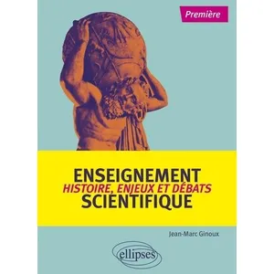 Ellipses Enseignement Scientifique 1re - Histoire, Enjeux Et Débats pas cher