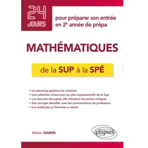 Ellipses Mathématiques de la Sup à la Spé - 24 jours pour préparer son... pas cher