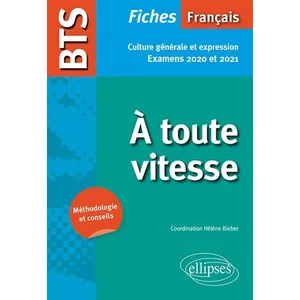Comparateur de prix : Ellipses BTS Français - À toute vitesse ! - Culture générale et expres...