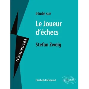 Ellipses Etude sur Le joueur d'échecs, Stefan Zweig pas cher