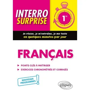 Ellipses Français 1re - Points Clés À Maîtriser, Exercices Chronométrés Et Corrigés pas cher