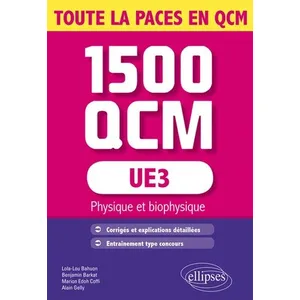Ellipses 1500 Qcm Ue3 Physique Et Biophysique pas cher