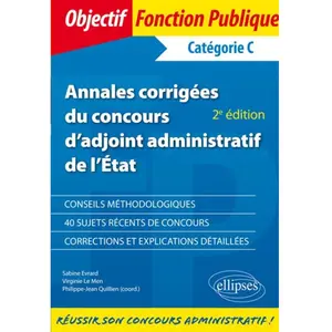 Ellipses Annales corrigées du concours d adjoint administratif de l Ét... pas cher