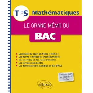 Comparateur de prix : Ellipses Mathématiques - Le grand mémo du Bac - Terminale S enseigneme...