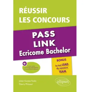Ellipses Réussir les concours Pass, Link, Ecricome Bachelor - Bonus : ... pas cher