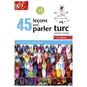 Ellipses 45 Leçons Pour Parler Turc - Exercices Corrigés pas cher