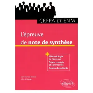 Ellipses L'épreuve de note de synthèse au CRFPA et à l'ENM pas cher