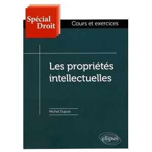 Ellipses Les Propriétés Intellectuelles pas cher