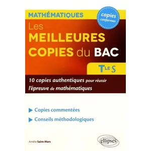 Comparateur de prix : Ellipses Les Meilleures Copies Du Bac Mathématiques Terminale S