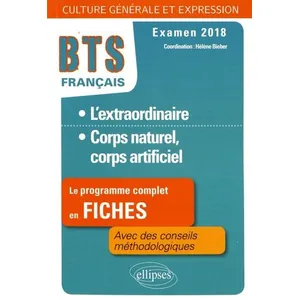 Ellipses BTS Français - Culture générale et expression 1. L'extraord..... pas cher