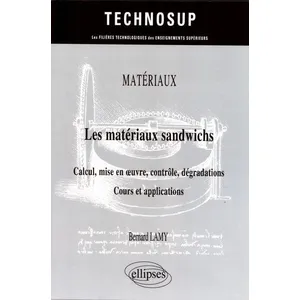 Ellipses MATÉRIAUX - Les matériaux sandwichs - Calcul, mise en uvre, ... pas cher