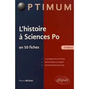 Ellipses L'histoire À Sciences Po En 50 Fiches pas cher