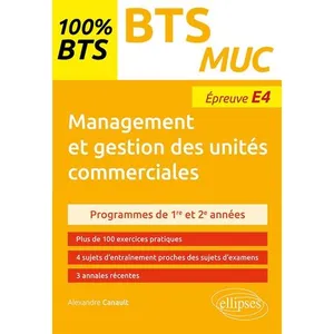 Comparateur de prix : Ellipses Bts Muc Management Et Gestion Des Unités Commerciales - Epreuve E4