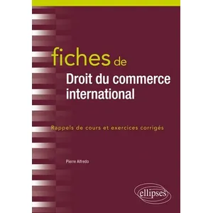 Ellipses Fiches de Droit du commerce international pas cher