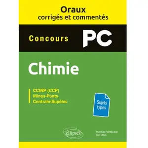 Ellipses Chimie Pc - Oraux Corrigées Et Commentés pas cher