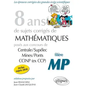 Ellipses 8 ans de problèmes corrigés de Mathématiques posés aux concou... pas cher