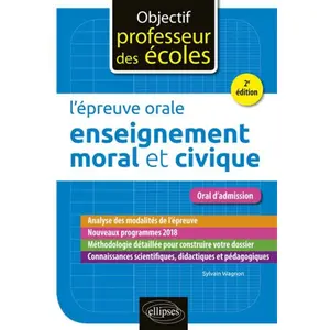 Comparateur de prix : L'épreuve orale d'enseignement moral et civique - 2e édition