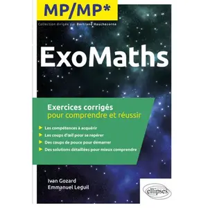 Ellipses Maths MP/MP* - Exercices corrigés pour comprendre et réussir pas cher