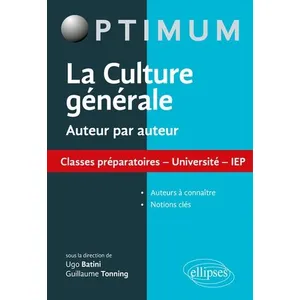 Ellipses La Culture générale auteur par auteur. Classes préparatoires,... pas cher