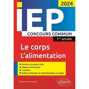 Ellipses Concours Commun Iep 1re Année - Le Corps, L'alimentation pas cher